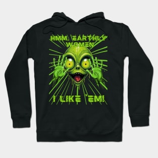 Hmm, earthly women, I like 'em! Hoodie